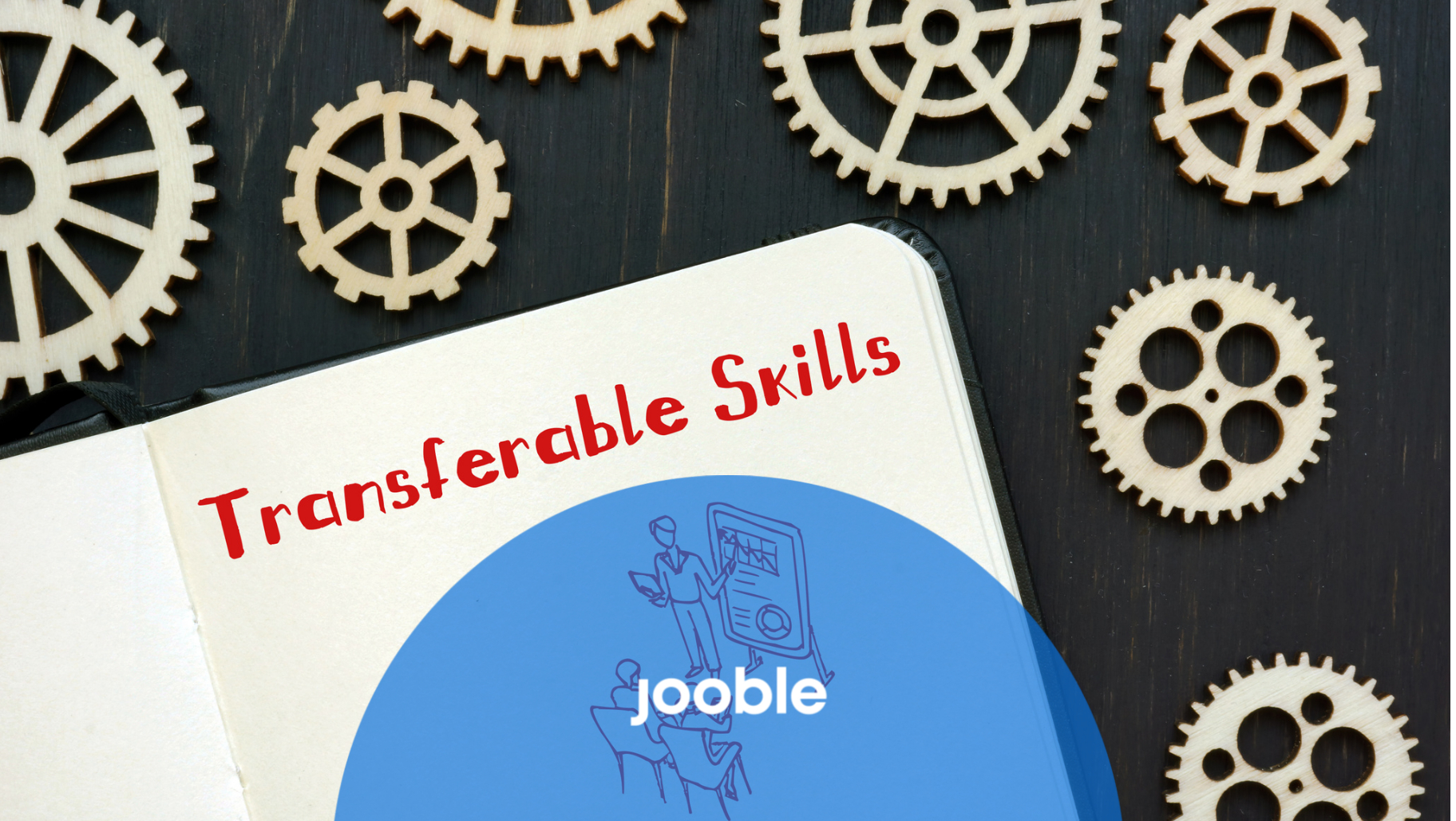 What are transferable skills?